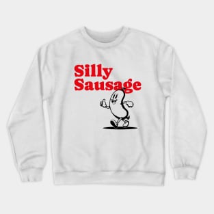 Silly Sausage Crewneck Sweatshirt